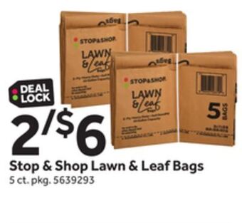 Stop&Shop Stop & shop lawn & leaf bags offer