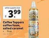 Lidl Coffee toppers coffee foam, salted caramel offer