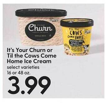 Hy-Vee It's your churn or til the cows come home ice cream offer