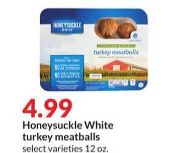 Hy-Vee Honeysuckle white turkey meatballs offer