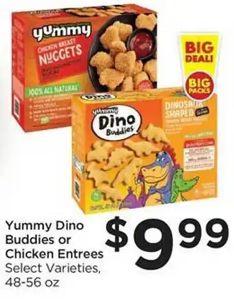 Food 4 Less Yummy dino buddies or chicken entrees offer