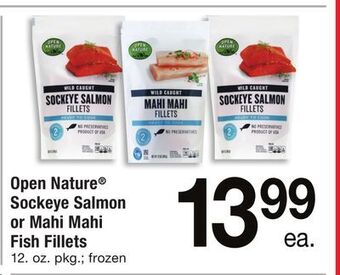 ACME Open nature® sockeye salmon or mahi mahi fish fillets offer