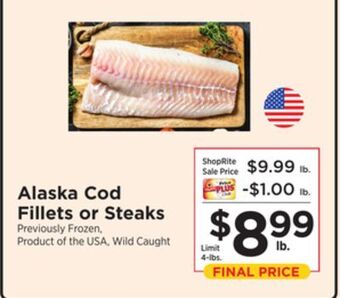 ShopRite Alaska cod fillets or steaks offer