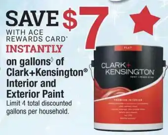 Ace Hardware On Gallons Of Clark+Kensington® Interior And Exterior Paint offer