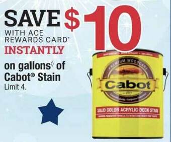 Ace Hardware On Gallons Of Cabot® Stain offer