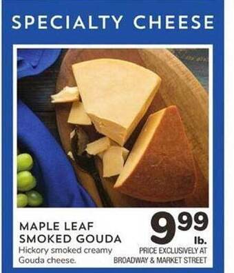 Albertsons Maple leaf smoked gouda offer