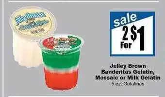 Rancho Markets Jelley brown banderitas geltain mossaic or milk gelatin offer