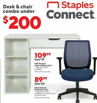 Staples OSP Design Single-Pedestal Desk 24468438 & Union & Scare Essentials Chair offer