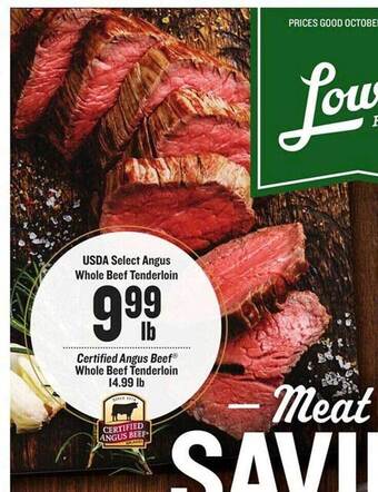 Lowes Foods Usda select angus whole beef tenderloin offer