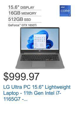 Costco Lg ultra pc 15.6" lightweight laptop - 11th gen intel i7-1165g7 - geforce gtx 1650ti - windows 11 offer