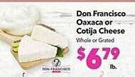 Vallarta Supermarkets Don francisco oaxaca or cotija cheese offer