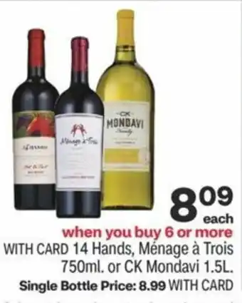 CVS 14 Hands, Ménage à Trois 750ml, Ck Mandavi 1.5L offer