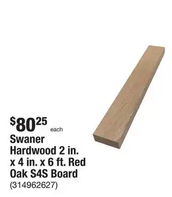 The Home Depot Swaner hardwood 2 in. x 4 in. x 6 ft. red oak s4s board offer