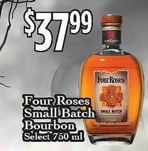 Price Cutter Four roses small batch bourbon offer