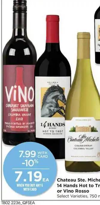 QFC Chateau ste. michelle 14 hands hot to trot or vino rosso offer