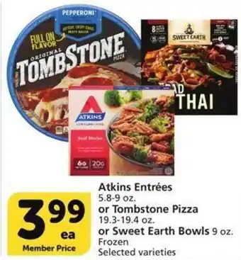 Vons Atkins entrées, tombstone pizza or sweet earth bowls offer