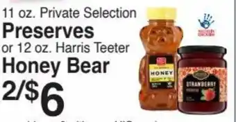 Harris Teeter Preserves or 12 oz. Harris Teeter Honey Bear offer