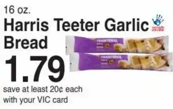 Harris Teeter Harris Teeter Garlic Bread offer