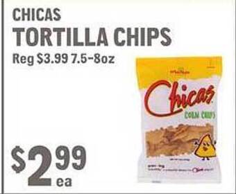 New Seasons Market Chicas tortilla chips offer