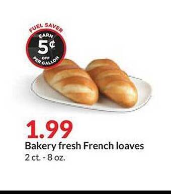 Hy-Vee Bakery fresh french loaves offer