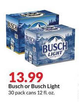 Hy-Vee Busch or busch light offer