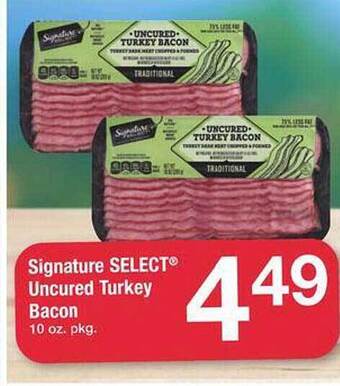 Safeway Signature select uncured turkey bacon offer