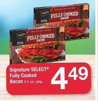 Safeway Signature select fully cooked bacon offer