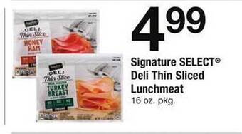 Safeway Signature select deli thin sliced lunchmeat offer