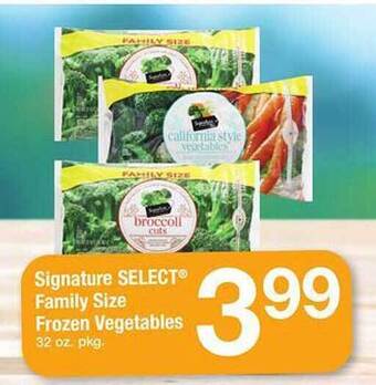 Safeway Signature select family size frozen vegetables offer