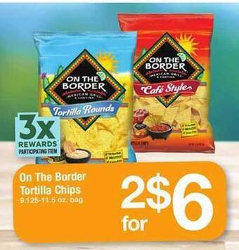 Safeway On the border tortilla chips offer