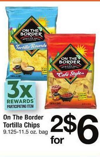 Safeway On the border tortilla chips offer