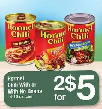 Safeway Hormel chili with or with no beans offer