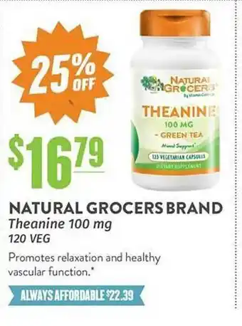 Natural Grocers Natural grocers brand theanine offer