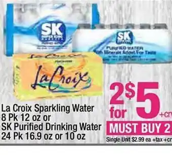 Super King Markets La croix sparkling water or sk purified drinking water offer