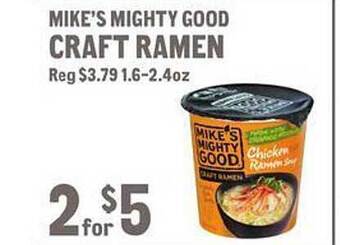 New Seasons Market Mike's mighty good craft ramen offer