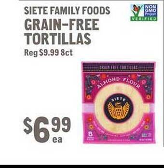 New Seasons Market Siete family foods grain-free tortillas offer