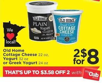 Cub Foods Old home cottage cheese, yogurt or greek yogurt offer
