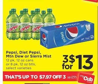 Cub Foods Pepsi, diet pepsi, mtn dew or sierra mist offer