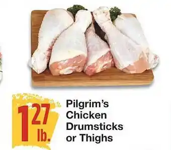 Amigos United Pilgrim's chicken drumsticks or thighs offer