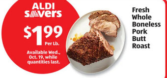 Aldi Fresh Whole Boneless Pork Butt Roast offer