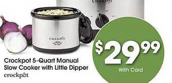 King Soopers Crockpot 5-quart manual slow cooker with little dipper offer