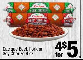 Super King Markets Cacique beef, pork or soy chorizo offer