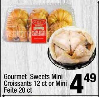 Super King Markets Gourmet sweets mini croissants or mini feite offer