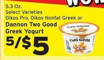Hannaford Dannon two good greek yogurt offer