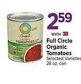 Tops Full circle organic tomatoes offer