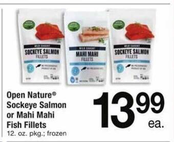 ACME Open nature sockeye salmon or mahi mahi fish fillets offer