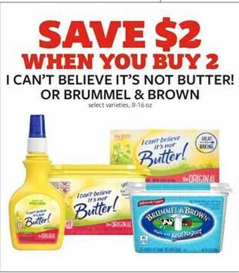 Fareway I can't believe it's not butter! or brummel & brown offer
