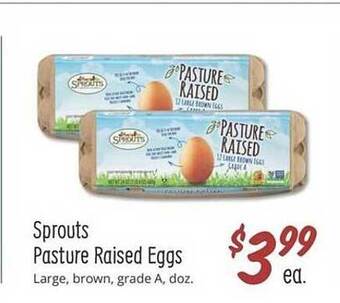 Sprouts Farmers Market Sprouts pasture raised eggs offer