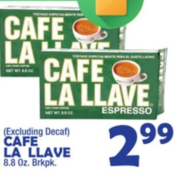 Bravo Supermarkets Cafe la llave offer