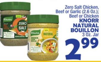 Bravo Supermarkets Knorr natural bouillon 3 oz. jar offer